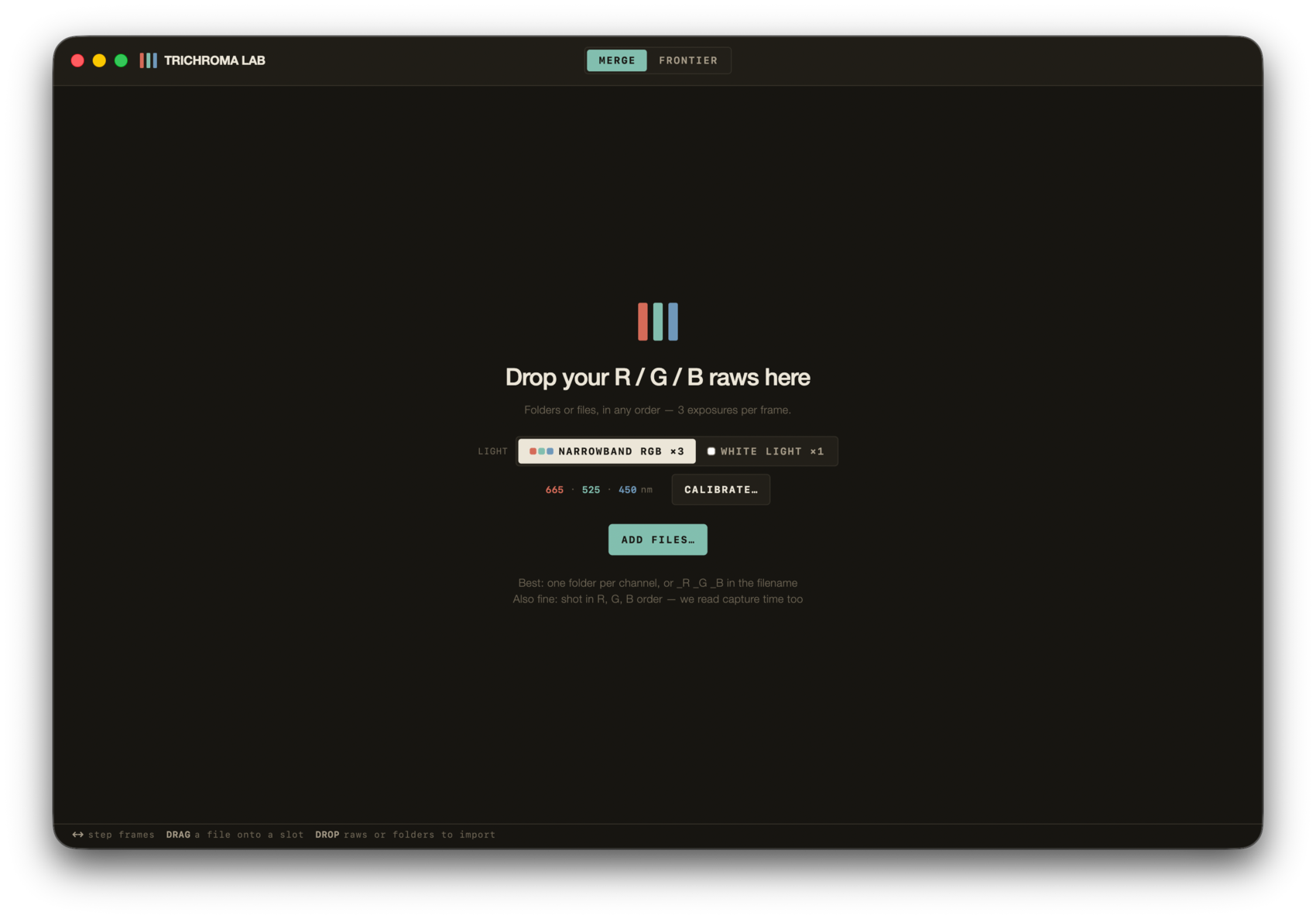 The MERGE screen before any files: drop raws here, and the light selector.